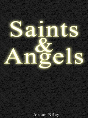 cover image of Saints & Angels